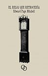 El reloj que retrocedía by Edward Page Mitchell