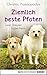 Ziemlich beste Pfoten: Zwei Streuner finden heim (German Edition)