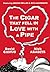 The Cigar That Fell in Love with a Pipe