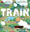 Train: A Journey Through the Pages Book