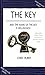 The Key: And the Name of the Key is Willingness: (1984 Edition - Scanned) by Cheri Huber