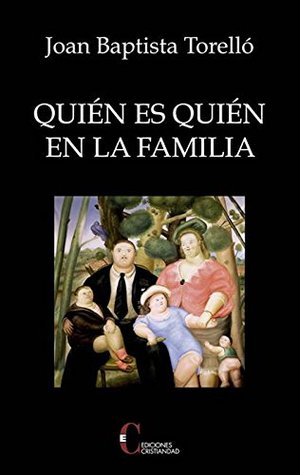 Quién es qúién en la familia (Spanish Edition)