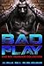 Bad Play by Alpha Bill Publishing