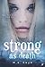 Strong as Death (Born from Death book 1)