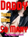 DADDY There Were So MANY