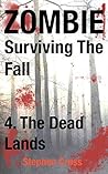 The Dead Lands by Stephen Cross