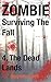 The Dead Lands (ZOMBIE: Surviving The Fall, #4)