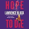 Hope to Die by Lawrence Block