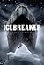 ICEBREAKER (The Icebreaker Trilogy, 1)