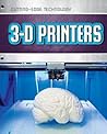 3-D Printers (Cutting-edge Technology, 1)