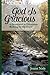 God Is Gracious: A Devotional To Encourage Walking In His Grace