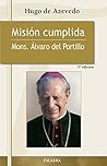 Misión cumplida: Mons. Álvaro del Portillo