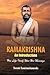 Ramakrishna: an introduction: his life itself was his message