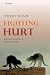 Fighting Hurt: Rule and Exc...