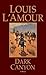 Dark Canyon by Louis L'Amour
