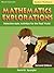 Mathematics Explorations: Detective-Style Activities for the Real World, Student Edition
