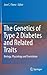 The Genetics of Type 2 Diabetes and Related Traits: Biology, Physiology and Translation
