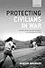 Protecting Civilians in War: The ICRC, UNHCR, and Their Limitations in Internal Armed Conflicts