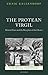 The Protean Virgil: Material Form and the Reception of the Classics (Classical Presences)