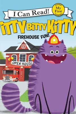 FIREHOUSE FUN : ITTY BITTY KITTY MY FIRST I CAN READ ! (Paperback)