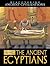 The Ancient Egyptians (Discovering Ancient Civilizations)