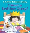 I Want a Bedside Story by Tony Ross