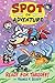 Spot on Adventure: Ready fo...