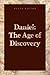 Daniel: The Age of Discovery