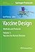Vaccine Design: Methods and Protocols: Volume 1: Vaccines for Human Diseases (Methods in Molecular Biology, 1403)