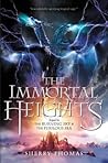 The Immortal Heights by Sherry Thomas