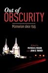 Out of Obscurity: Mormonism Since 1945