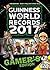 Guinness World Records 2017 Gamer’s Edition by Guinness World Records