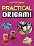 Practical Origami