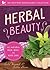 Herbal Beauty: All-Natural ...