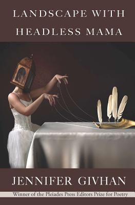Landscape with Headless Mama (Paperback)