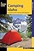 Camping Idaho: A Comprehensive Guide to Public Tent and RV Campgrounds