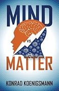 Mind vs. Matter