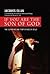 If You Are the Son of God: ...