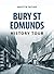 Bury St Edmunds History Tour