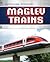 Maglev Trains (Cutting-edge Technology, 5)