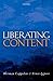 Liberating Content