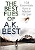 The Best Flies of A.K. Best...