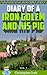 Diary of a Iron Golem & His...