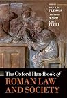 The Oxford Handbook of Roman Law and Society