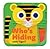 Who's Hiding with Tiger?