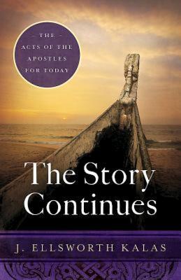 The Story Continues: The Acts of the Apostles for Today (Paperback)