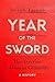 Year of the Sword: The Assy...