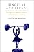 Singular and Plural: Ideologies of Linguistic Authority in 21st Century Catalonia (Oxf Studies in Anthropology of Language)