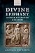 Divine Epiphany in Greek Literature and Culture