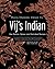 Vij's Indian: Our Stories, ...